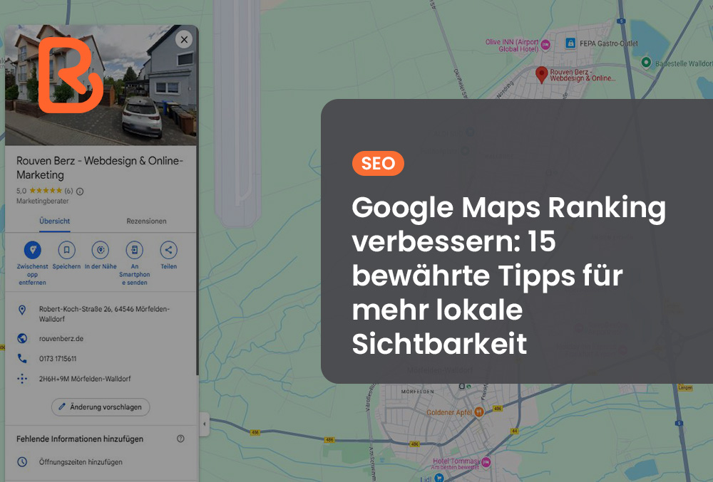 Screenshot des Google Maps-Eintrags von Rouven Berz, Online Marketing Freelancer, mit Standort und relevanten Geschäftsinformationen