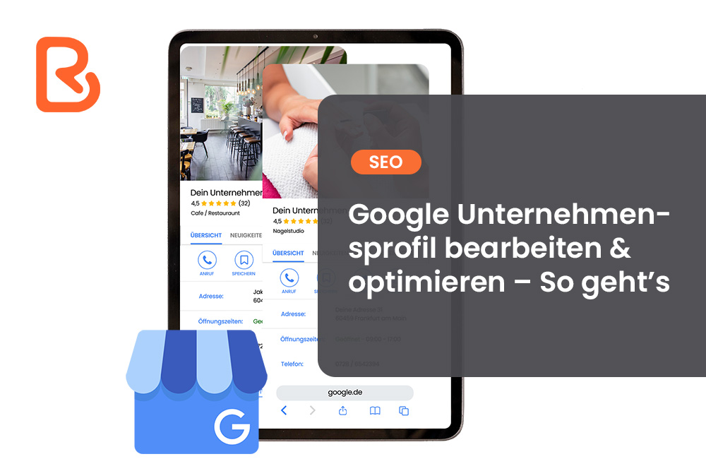 Google Unternehmensprofil bearbeiten – Demo-Ansicht des Google My Business Dashboards mit Bearbeitungsoptionen